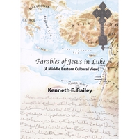 REV DR. KEN BAILEY: The Parables of Jesus (4DVD - 15 Lectures)