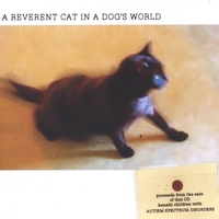 Various Artists : A Reverent Cat in a Dog's World