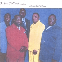 Robert Holland & the Chosen Brotherhood : A Change is Gonna Come
