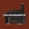 THE REVISIONISTS: The Revisionists