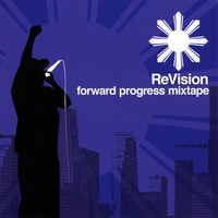 ReVision : Forward Progress Mixtape