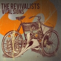 THE REVIVALISTS: Vital Signs