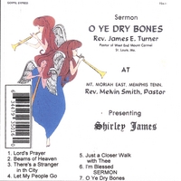 Rev J.E Turner : O'YE DRY BONES  / Sermon