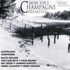 DEREK STRAHAN, DULCIE HOLLAND, ANN CARR-BOYD, COLIN BRUMBY: Music For A Champagne Breakfast Volume 2