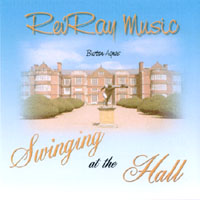RevRay Music : Swinging at The Hall