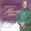 REV. EUGENE RIVERS: Nobody Fault