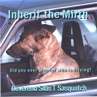 Reverend Sasquatch : Inherit the Mirth