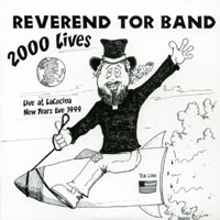 Reverend Tor Band : 2000 Lives