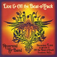 REVEREND TOR BAND: Live & Off The Beat-n-Track