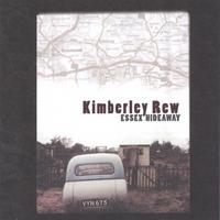 Kimberley Rew : Essex Hideaway