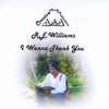 R.E.Williams: I Wanna Thank You