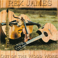 Rex James Trio : Out of the Wood Work