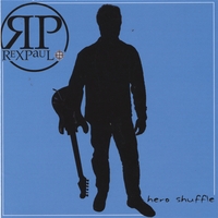Rex Paul : Hero Shuffle