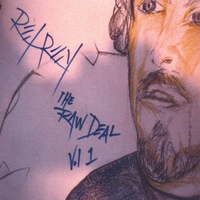 REX REY: The Raw Deal Vol. 1