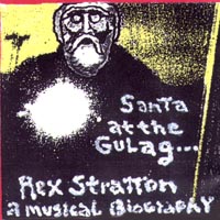 Rex Stratton : Santa at the Gulag