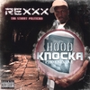 REXXX-THA STREET POLITICIAN: Hood Knocka