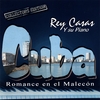 REY CASAS: Cuba. Romance en el malecón