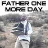 RONNIE GENE BRYANT: Father One More Day - Single
