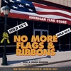 RICK & GWEN SHORTER: No More Flags or ribbons