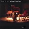 THOMAS RHEINGANS: Thomas Rheingans Ensemble Live