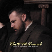 Rhett McDaniel : Songs From Noble House