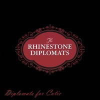 The Rhinestone Diplomats : Diplomats for Cutie