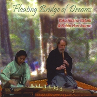 Robin Hartshorne & Yoko Hirano-Itatani : Floating Bridge of Dreams
