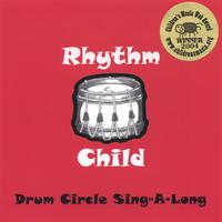 Rhythm Child : Drum Circle Sing-A-Long (2005 Remix)