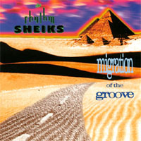Rhythm Sheiks : Migration of the Groove