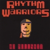 RHYTHM WARRIORS: No Bullshit