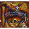 RHYTHMWORKS!: Blue Road
