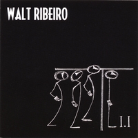 Walt Ribeiro : I.I
