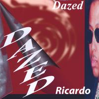 Ricardo : Dazed