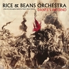 RICE & BEANS ORCHESTRA: Dante's Inferno