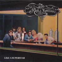 The Rich and Famous : Like A Superstar