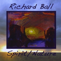 Richard Ball : Spirit/Nature