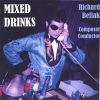 Richard Bellak : Mixed Drinks