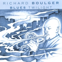 RICHARD BOULGER: Blues Twilight