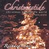 RICHARD CARR: Christmastide - Christmas Around the World