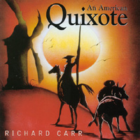 Richard Carr : An American Quixote