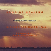 Richard Eisenberg, M.A. : Song of Healing