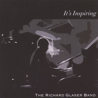 Richard Glaser Band : It's Inspiring