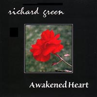 Richard Green : Awakened Heart