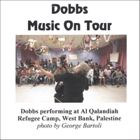 RICHARD "DOBBS" HARTSHORNE: Dobbs Music On Tour