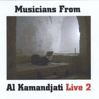 RICHARD "DOBBS" HARTSHORNE & AL KAMANDJATI MUSICIANS: Musicians From Al Kamandjati Live 2