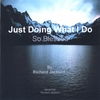 RICHARD JACKSON: Just Doing What I DO