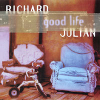 Richard Julian : Good Life