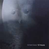 Richard Lewis : 12 hours