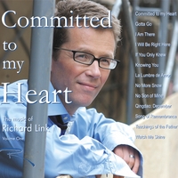 Richard Link : Committed to my Heart