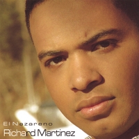 RICHARD MARTINEZ: El Nazareno